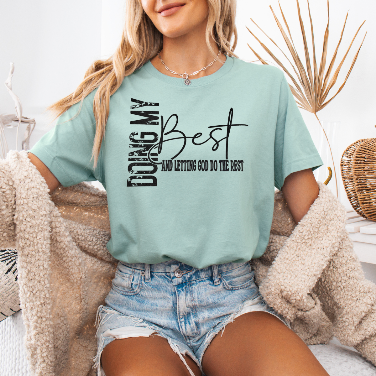 Doing my best and letting God do the rest