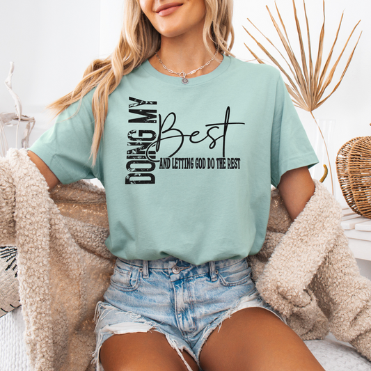 Doing my best and letting God do the rest