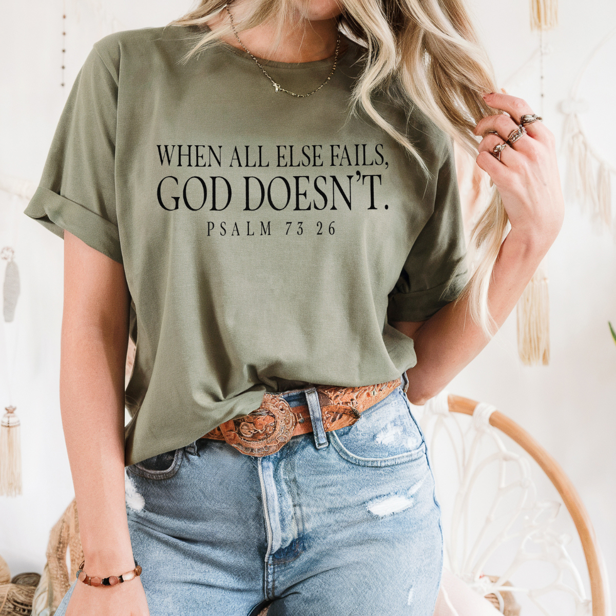 When all else fails God doesn't Psalm 73:26