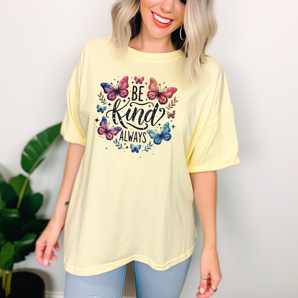 Be kind always butterflies