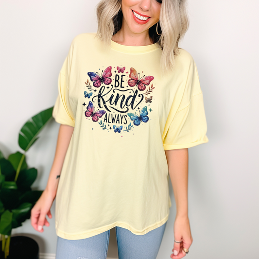 Be kind always butterflies