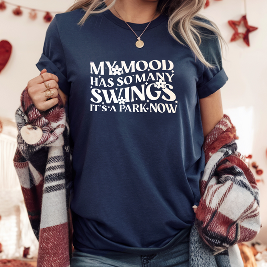 My mood has so many swings it's now a park