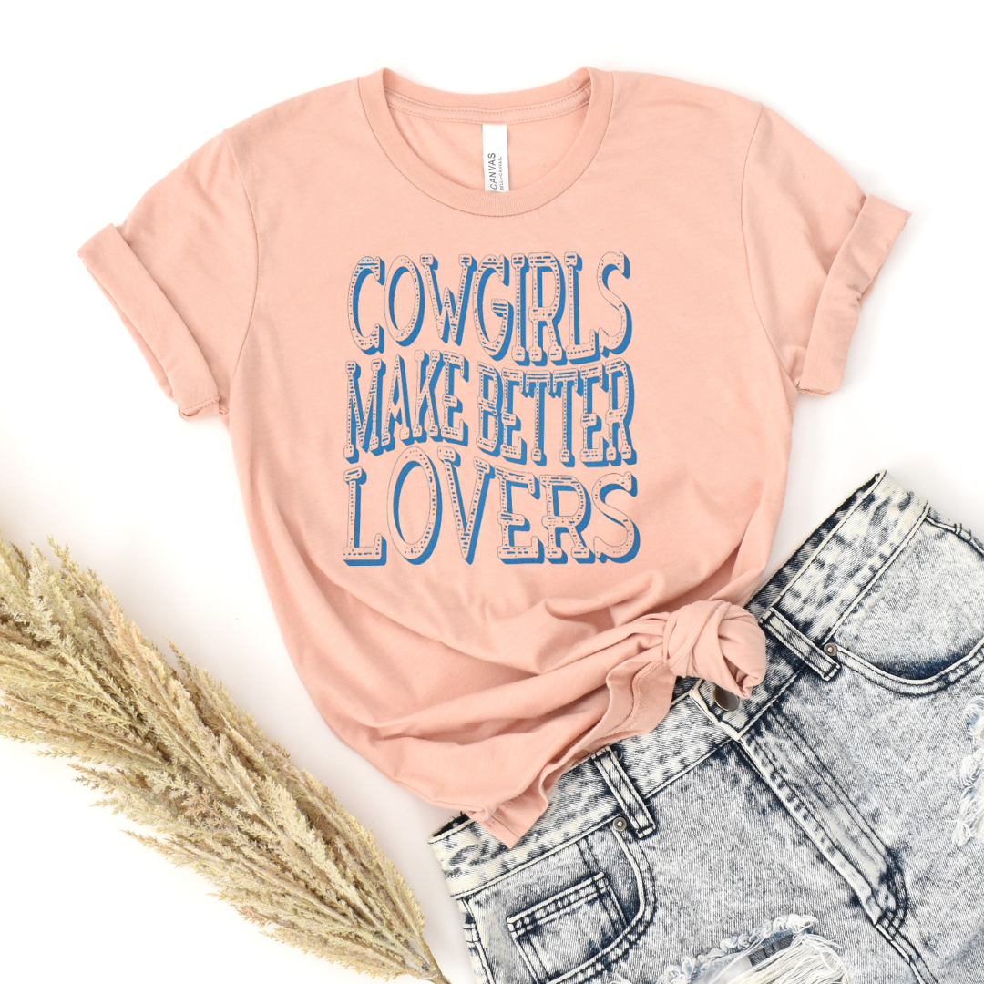 Cowgirls make better lovers