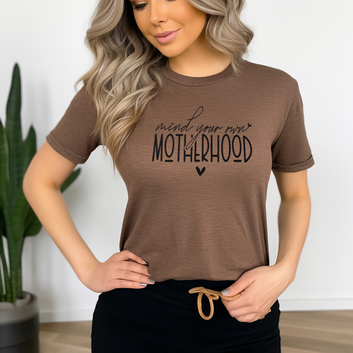 Mind your own motherhood
