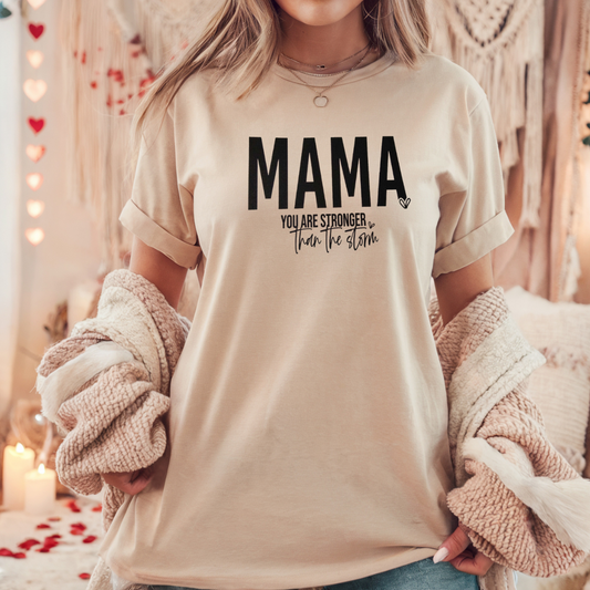 Mama you are stronger than the storm