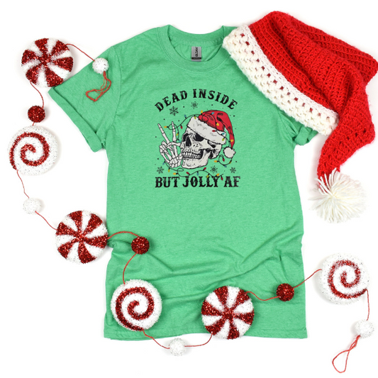 Dead inside but Jolly AF