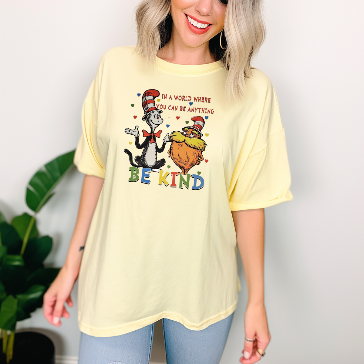 In a world where you can be anything be kind