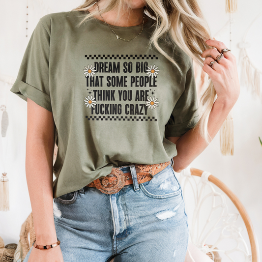 Dream so big