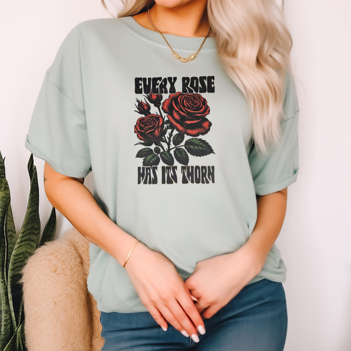 Every rose has it's thorn