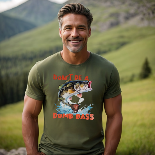 Don't be a dumb bass