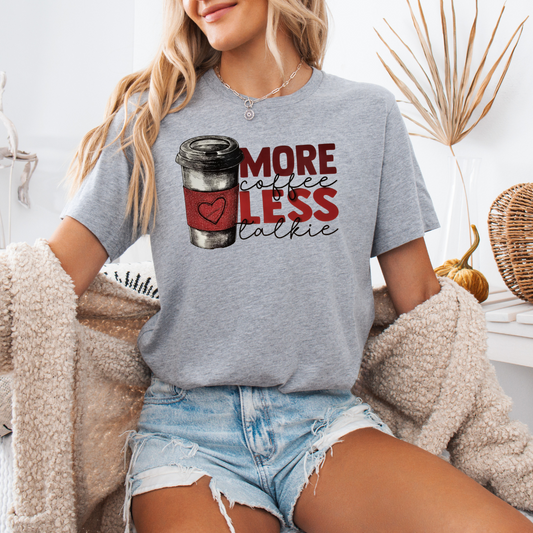 More coffee less talkie