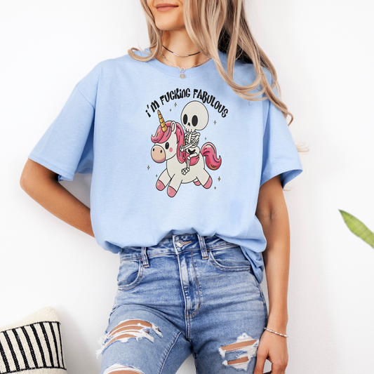 I'm f*cking fabulous