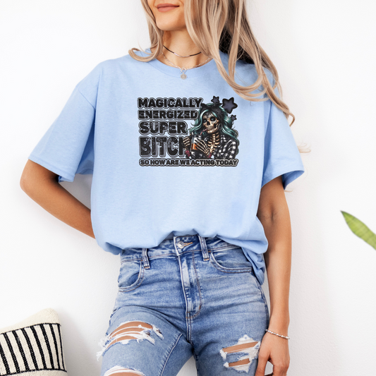 Magically energized super b*tch