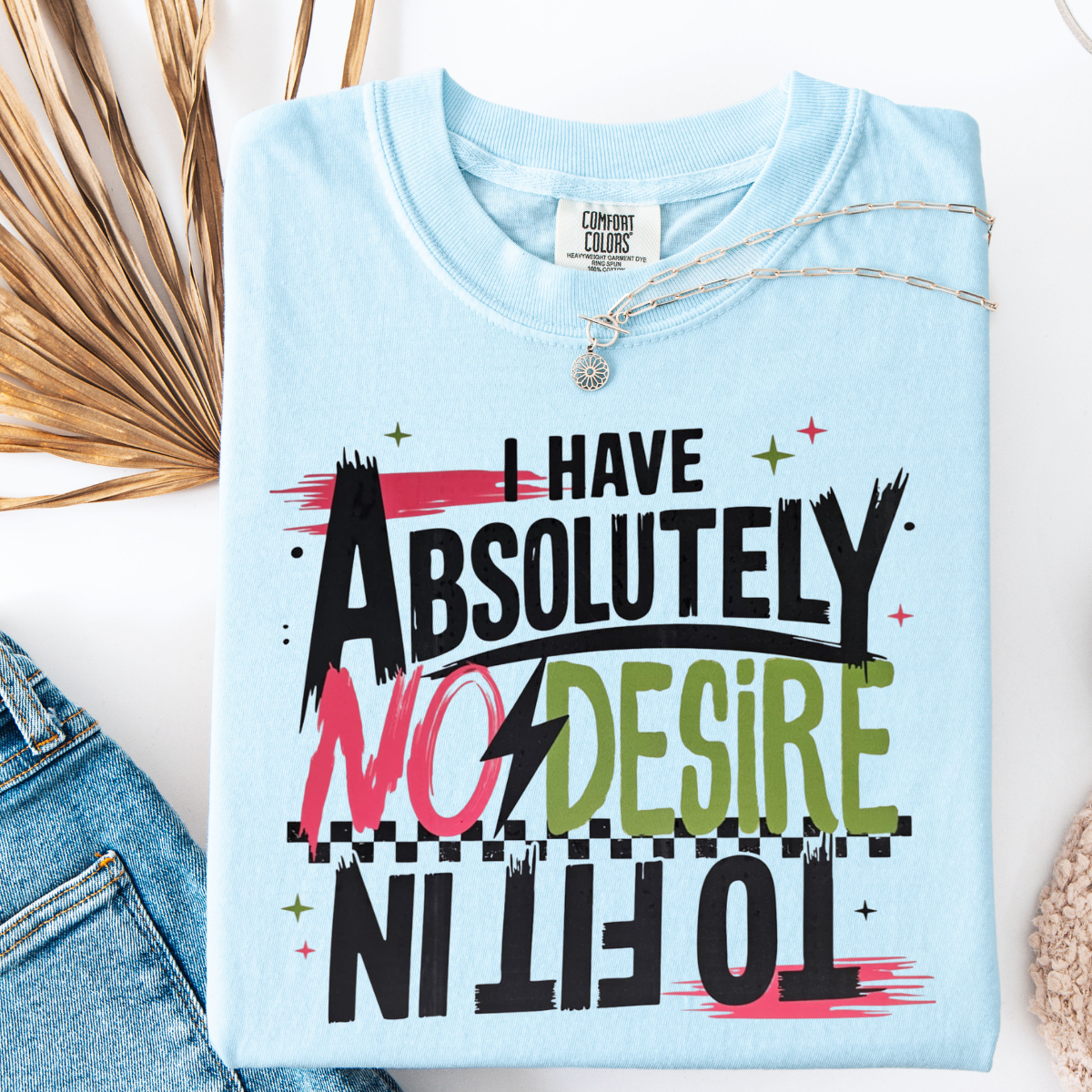 No desire to fit in