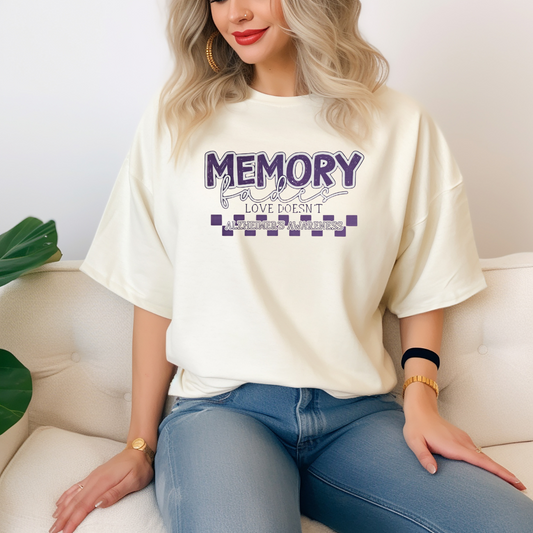 Memory fades love doesn't Alzheimers awareness