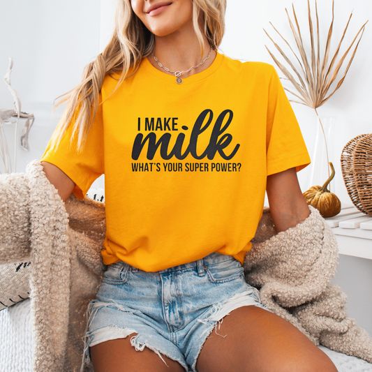 I make milk what's your super power