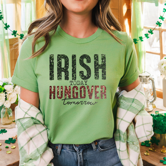 Irish today hungover tomorrow