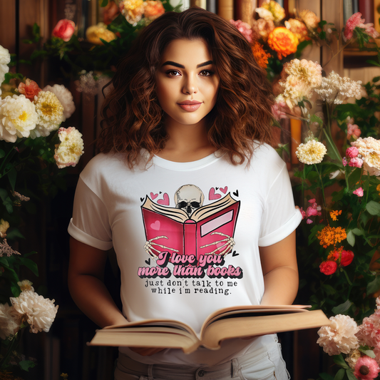 I love you more than books