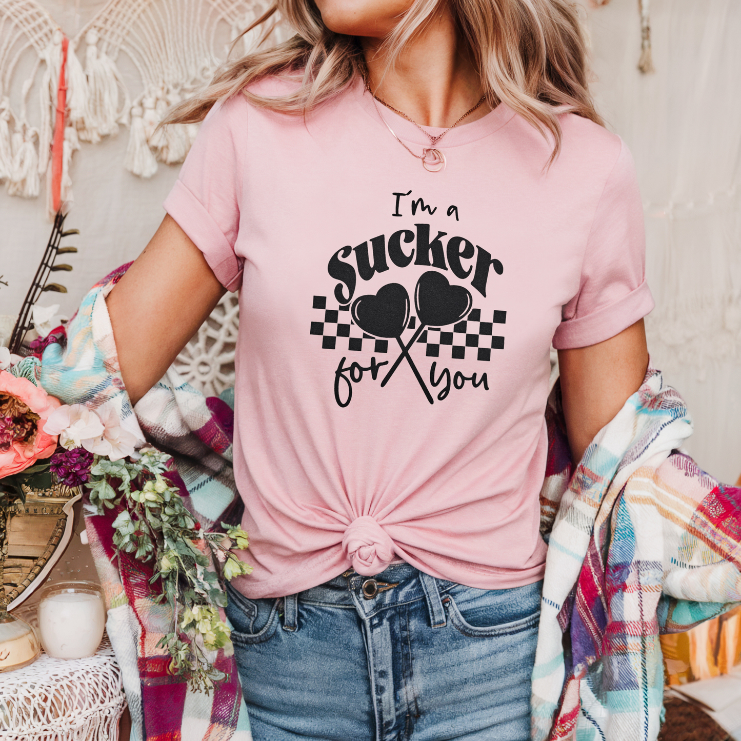 I'm a sucker for you