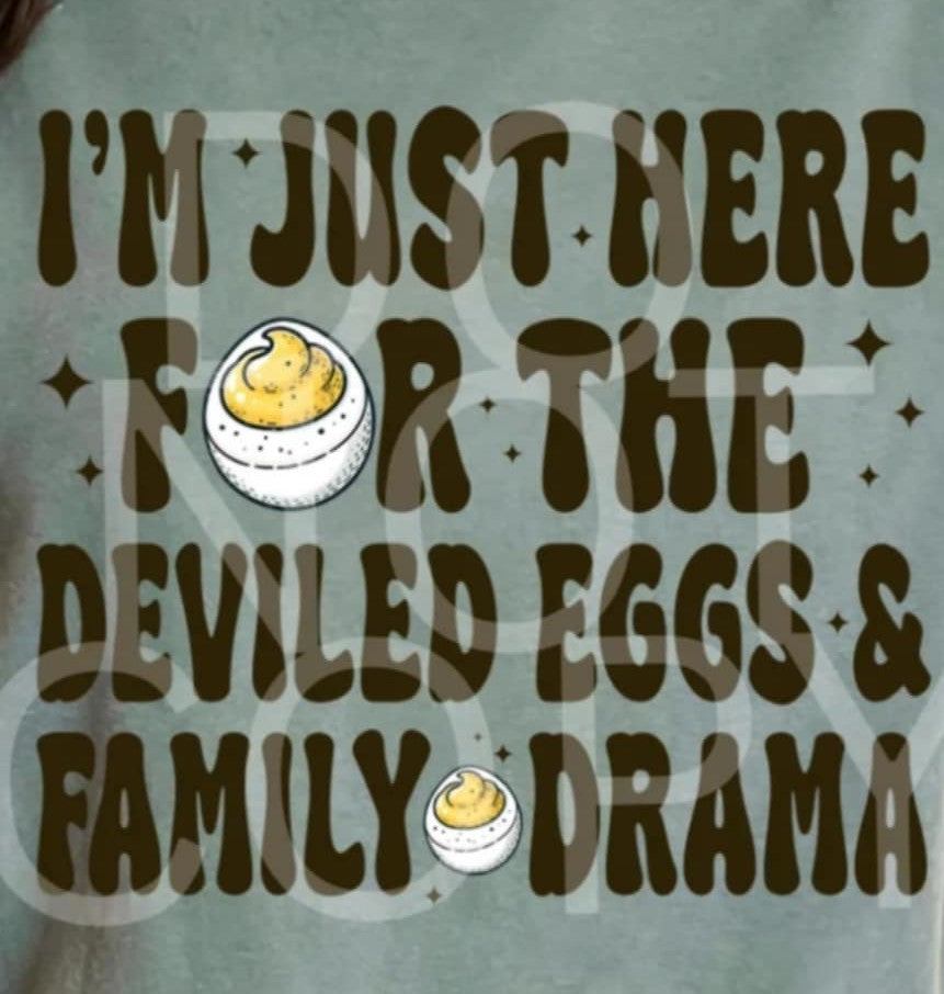 I'm just here for the deviled eggs and family drama